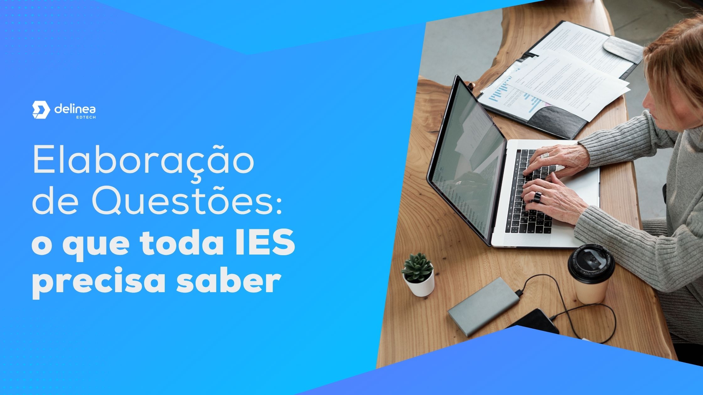 Elaboração de Questões: o que toda IES precisa saber 